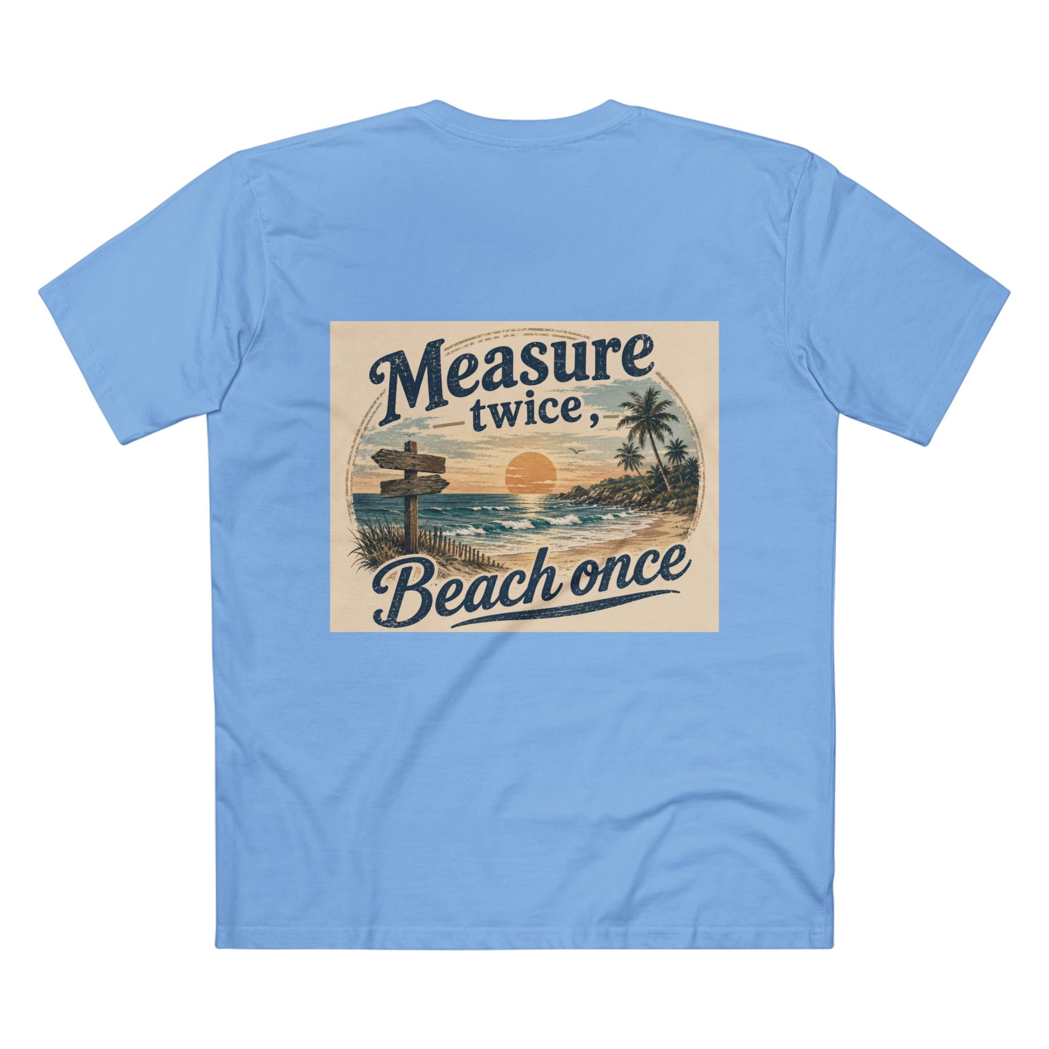 Measure Twice, Beach Once Tee — Vintage Sunset Beach Graphic T-Shirt